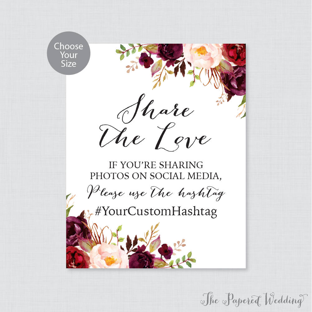 Printable Wedding Hashtag Sign - Marsala Floral Share The Love Sign, Rustic Pink Flower Social Media 0006