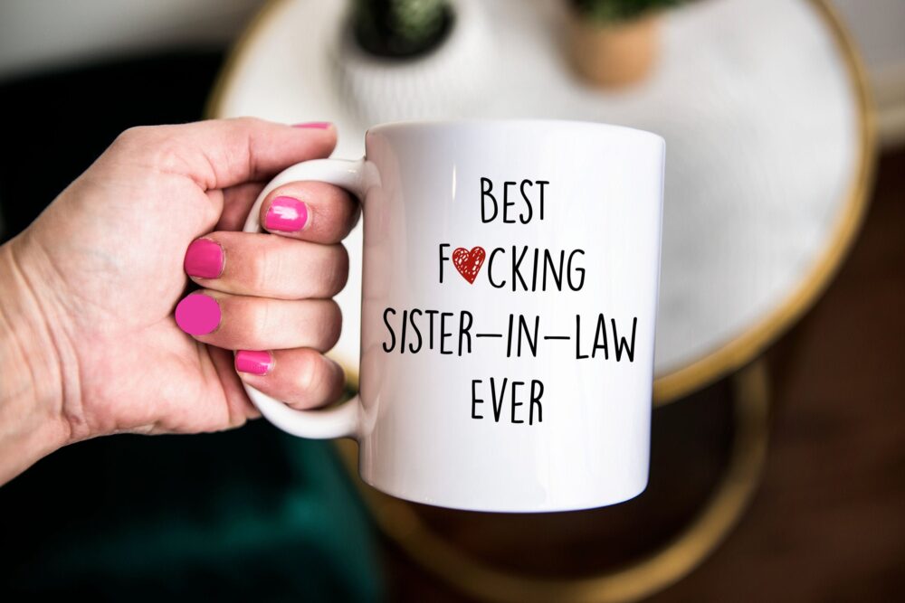 Sister in Law Gift, Gift For Law, Mug, Funny Sister-In-Law